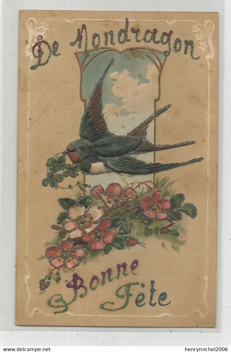 84 Vaucluse De Mondragon Bonne Fete Oiseau Carte Gauffrée - Altri & Non Classificati