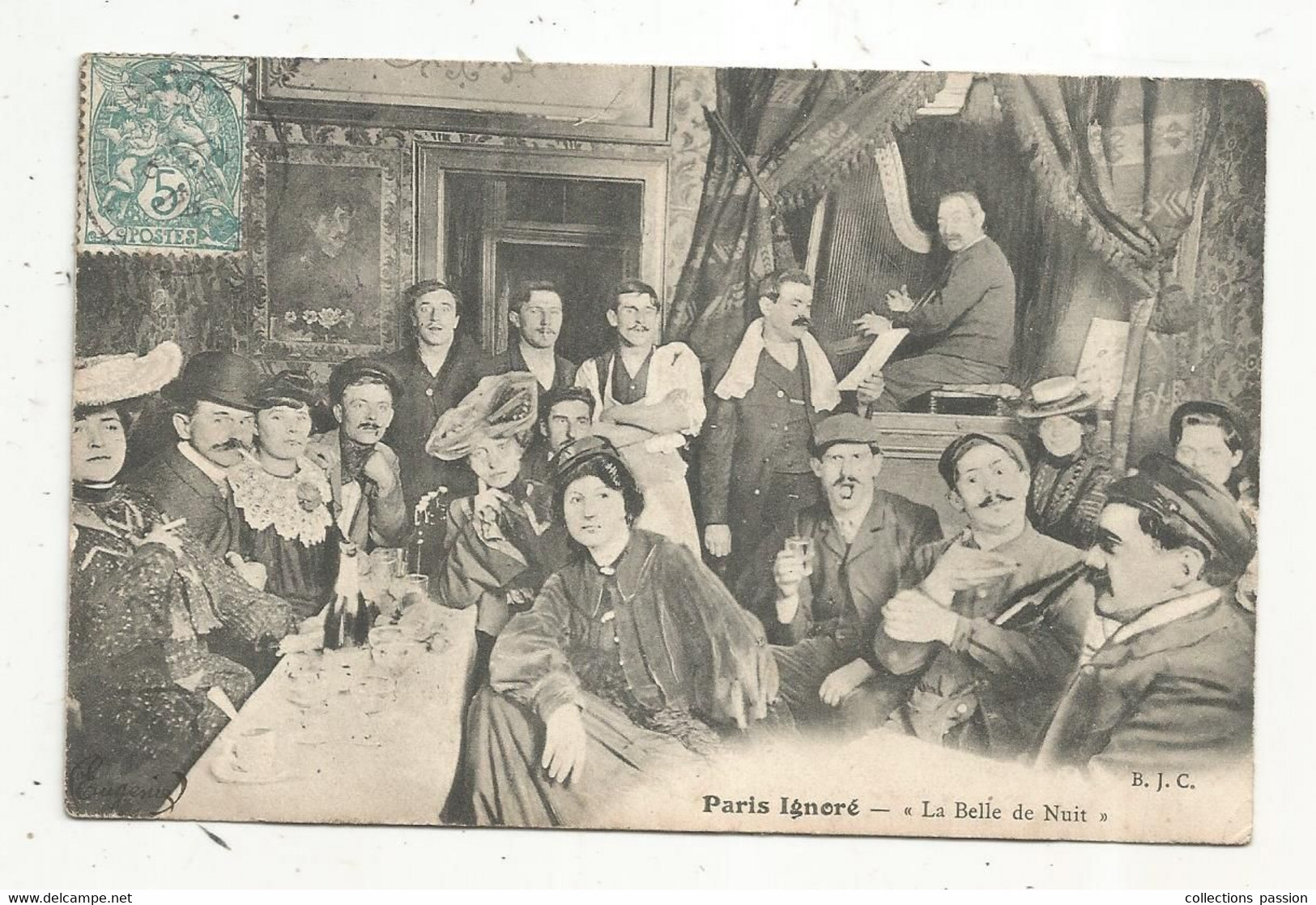 JC, Cp , Spectacle , 75 , PARIS La Nuit , Paris Ignoré , "LA BELLE DE NUIT" Voyagée 1907, Cabaret - Parijs Bij Nacht