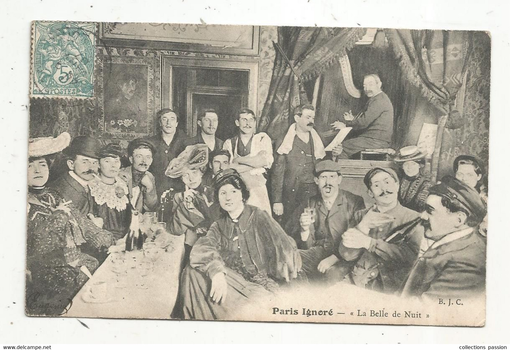 JC, Cp , Spectacle , 75 , PARIS La Nuit , Paris Ignoré , "LA BELLE DE NUIT" Voyagée 1907, Cabaret - París La Noche