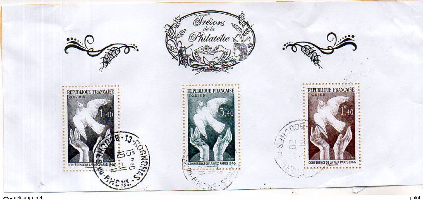 3 Timbres Trésors De La Philatélie" (Conférence De La Paix 1946) Avec Cachets De ROGNONAS (BdRh)  (Divers 144) - Covers & Documents