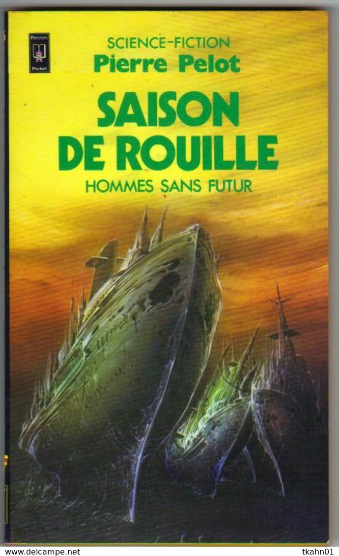 PRESSES-POCKET S-F N° 5135 " SAISON DE ROUILLE " PELOT  DE 1982 - Presses Pocket
