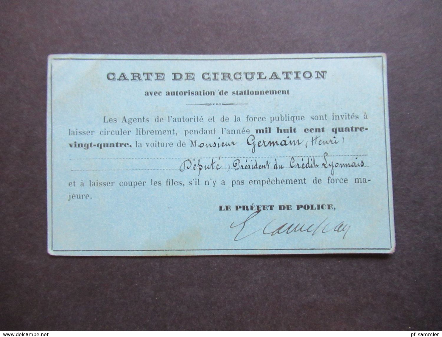 Frankreich Carte De Circulation De La Voiture / Auto Avec Autorisation De Stationnement Le Prefet De Police Unterschrift - Historical Documents