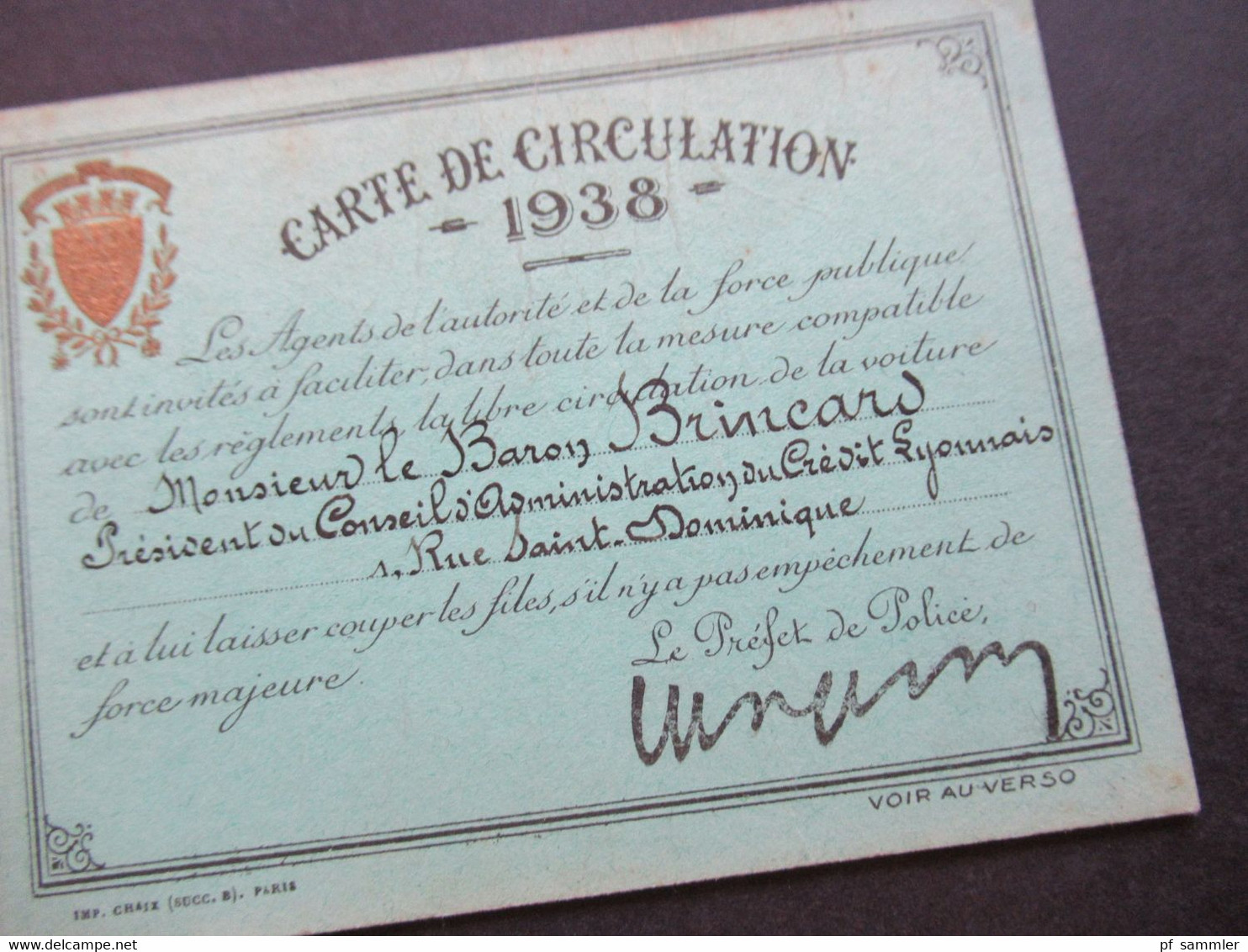 Auto / Voiture Frankreich 1938 Carte De Circulation De La Voiture De Baron Brincard President Credit Lyonnais - Historical Documents