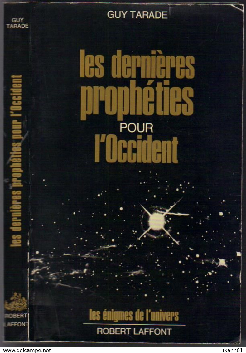 ROBERT-LAFFONT LES ENIGMES DE L'UNIVERS  " LES DERNIERES PROPHETIES POUR L'OCCIDENT    "  DE 1981 - Robert Laffont