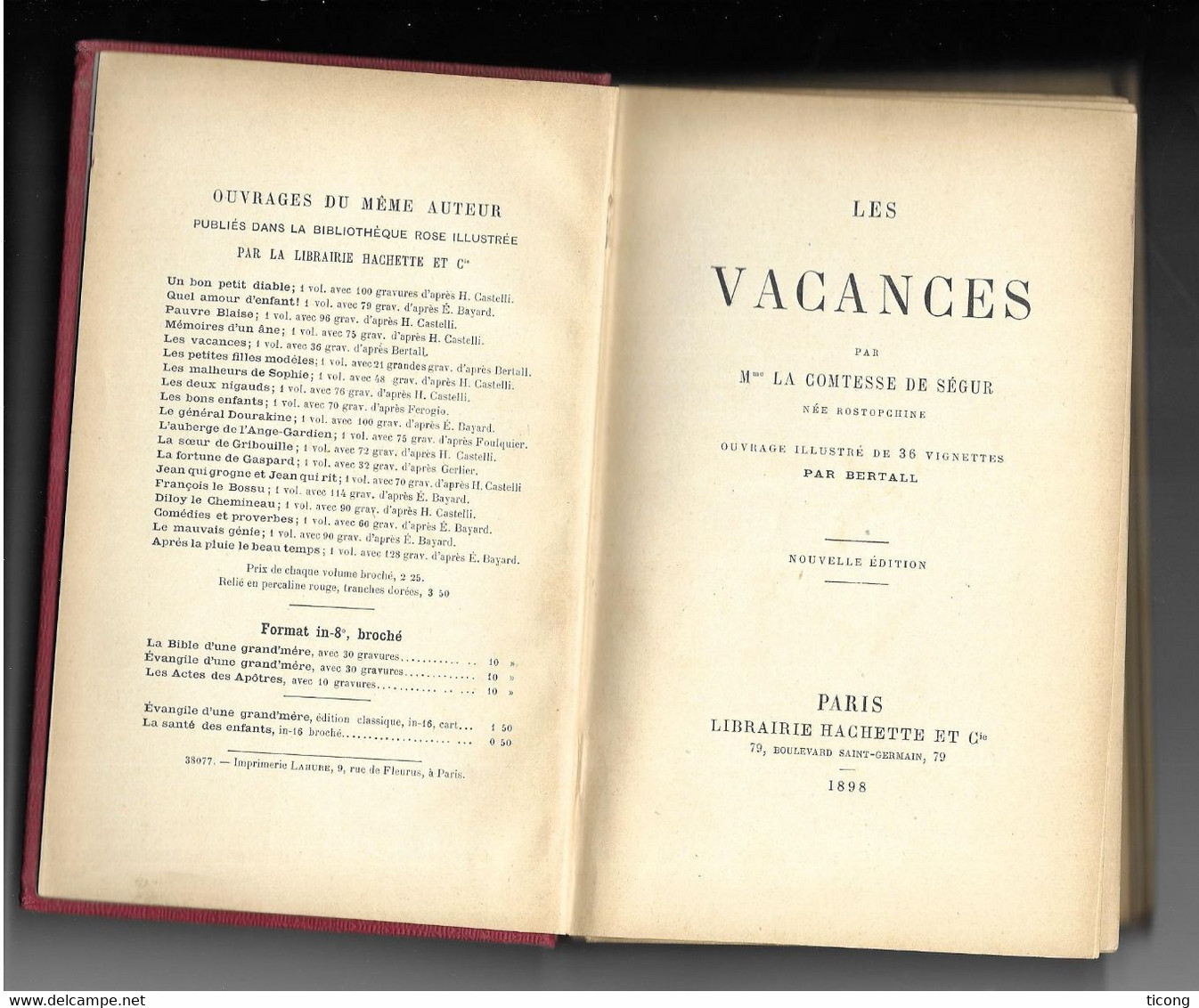 BIBLIOTHEQUE ROSE ILLUSTREE PAR BERTALL - LES VACANCES PAR  LA COMTESSE DE SEGUR - EDITION 1898,  VOIR LES SCANS - Bibliotheque Rose