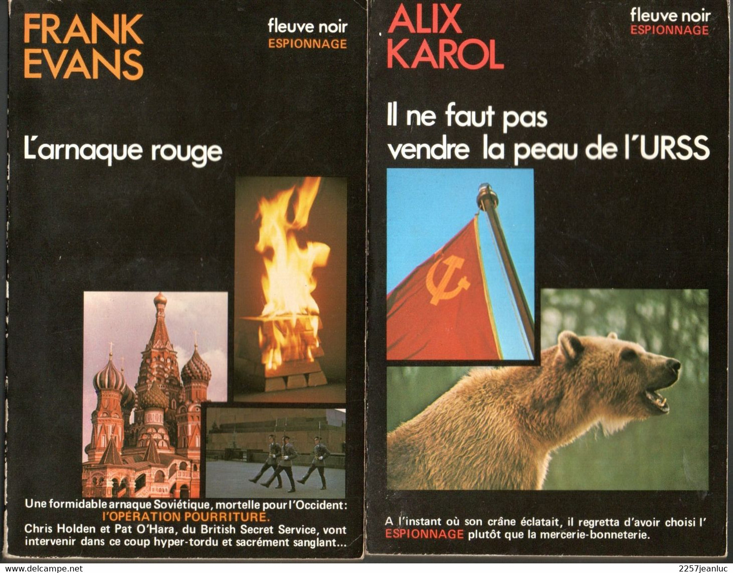 Lot De 2 Romans Espionnage. Il Ne Faut Pas Vendre La Peau De L'URSS & L'Arnaque Rouge Edition Fleuve Noir De 1977 - Fleuve Noir