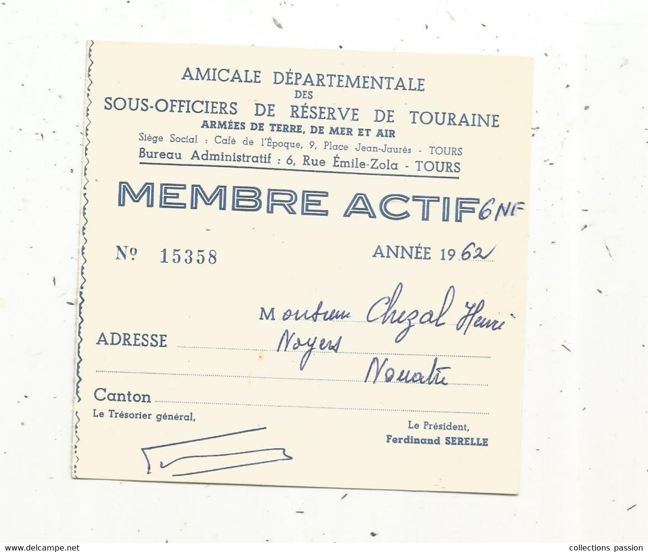 JC, CARTE DE MEMBRE ACTIF, 1962, AMICALE DEPARTEMENTALE DES SOUS-OFFICIERS DE RESERVE DE TOURAINE - Ohne Zuordnung