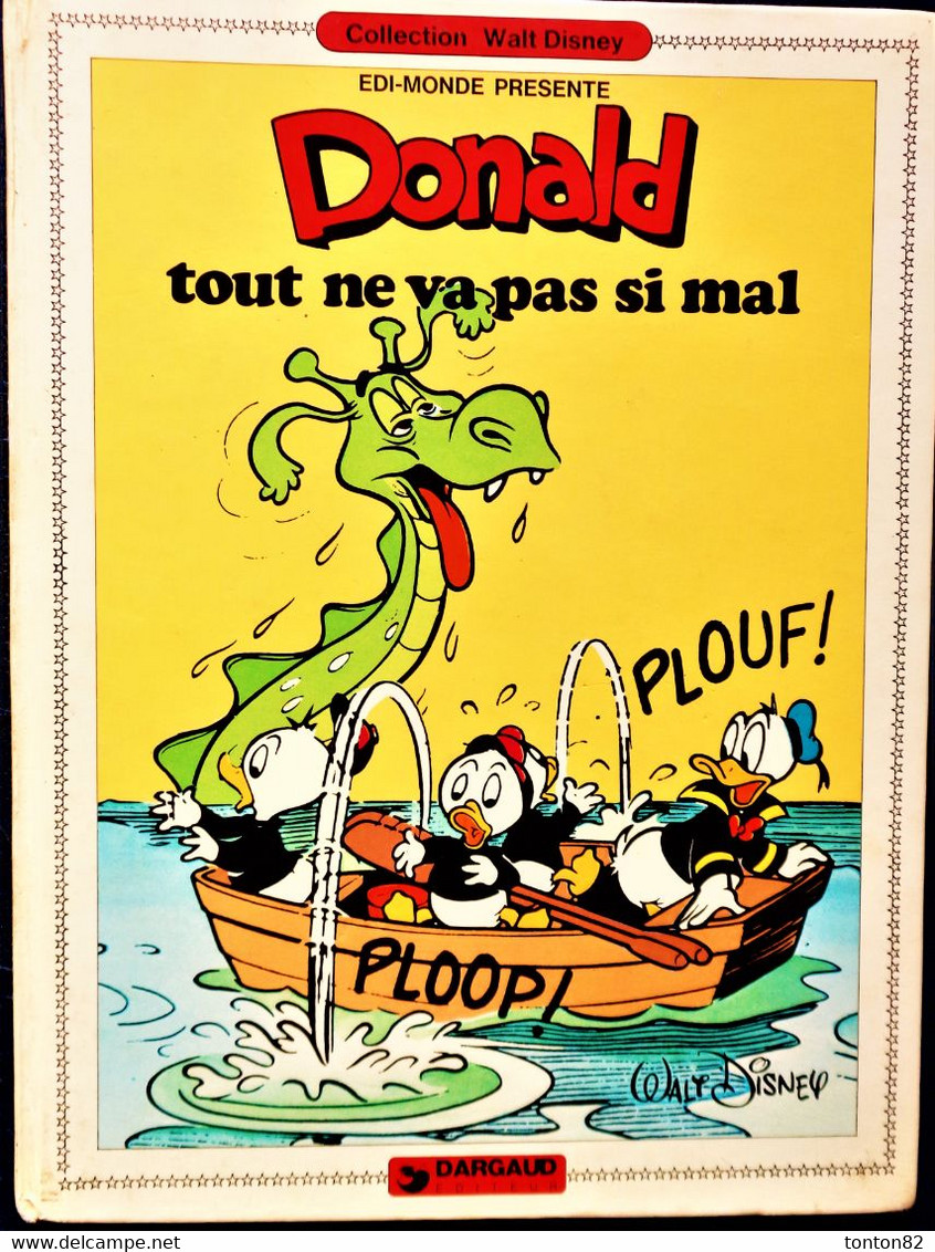 DONALD - 3 - Tout Ne Va Pas Si Mal - Dargaud - ( EO 1980 ) . - Donald Duck