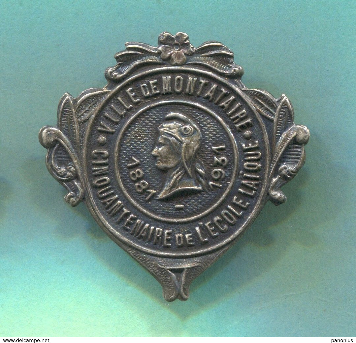 MONTATAIRE France, Cinquantenaire De L Ecole Laique School, Vintage Pin Badge, Abzeichen, Year 1931 - Administrations