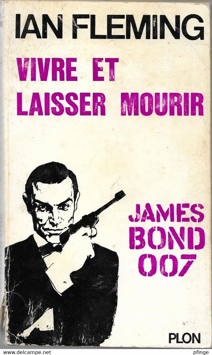 Vivre Et Laisser Mourir - James Bond 007 Par Ian Fleming - Plon