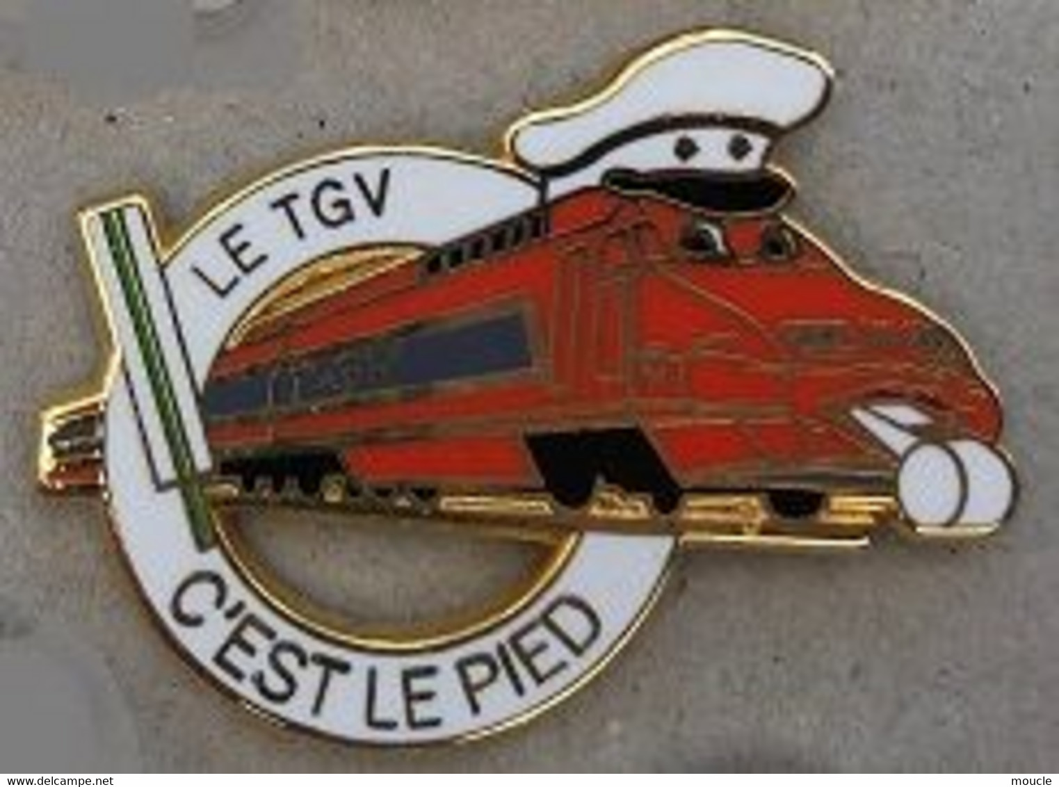 LE TGV C'EST LE PIED - EGF - LOCOMOTIVE ORANGE AVEC UNE CASQUETTE - SNCF - SIFFLET - BALLARD - DORE OR FIN - BLANC -(30) - TGV