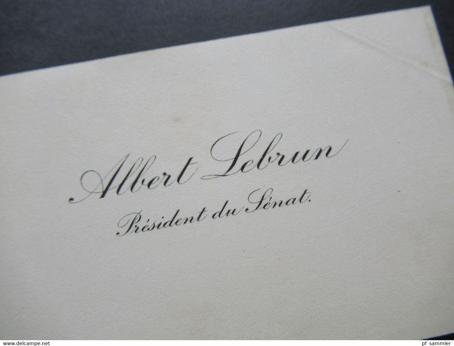 Frankreich Alte Originale Visitenkarte Albert Lebrun President Du Senat Präsident Der Dritten Republik 1932 Bis 1940 - Visitenkarten