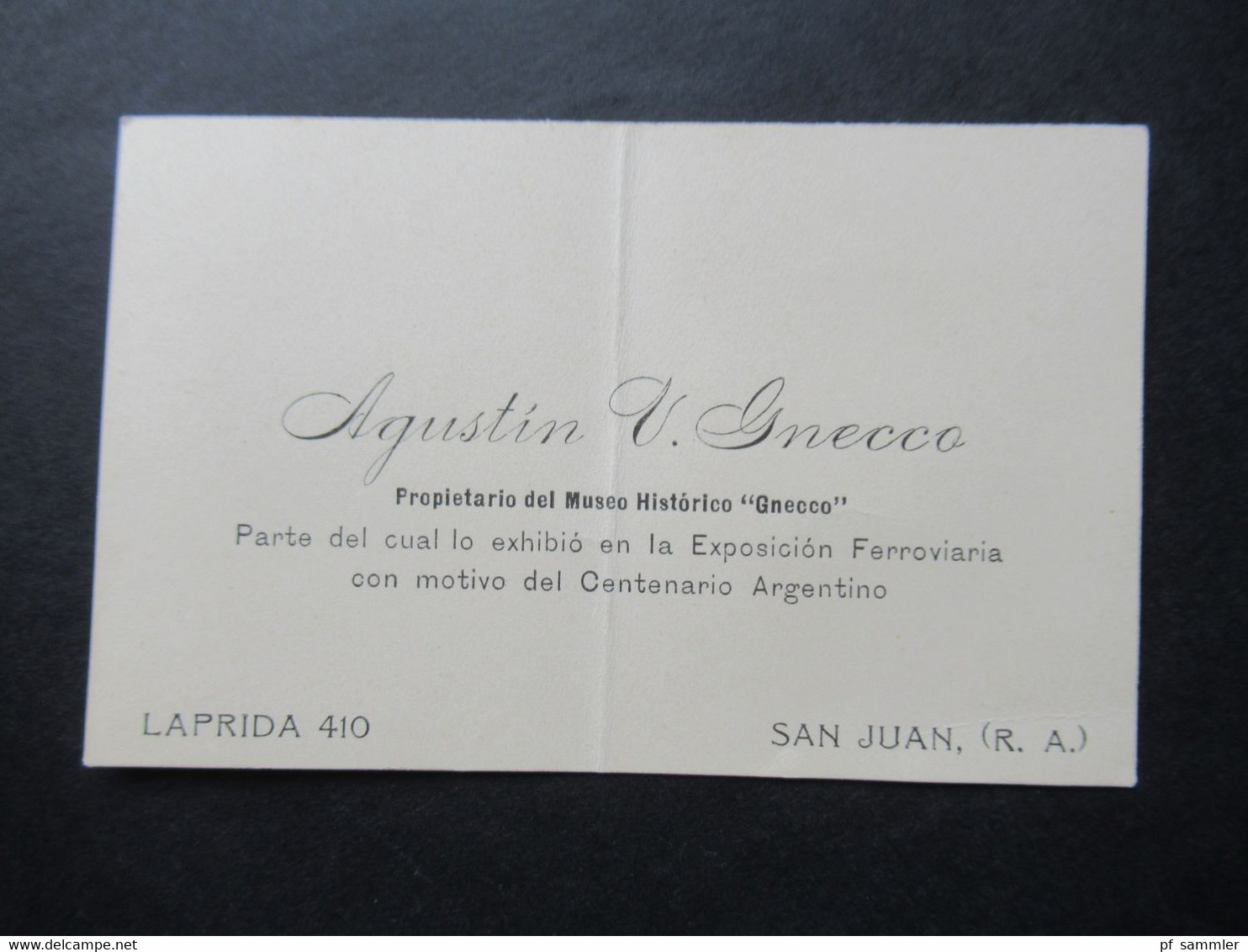 Argentinien Alte Visitenkarte Agustin V. Gnecco San Juan Rep. Argentina Museo Historico Gnecco - Cartes De Visite