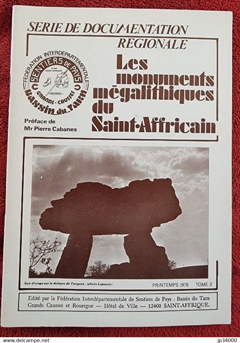 LES MONUMENTS MEGALITHIQUES DU SAINT AFFRICAIN.(1979) Pierre Cabanes - Midi-Pyrénées