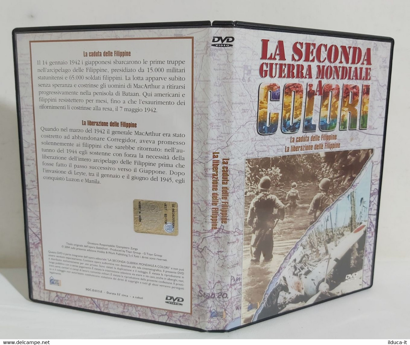 I104040 DVD - La Seconda Guerra Mondiale A Colori - La Caduta Delle Filippine - Documentaires