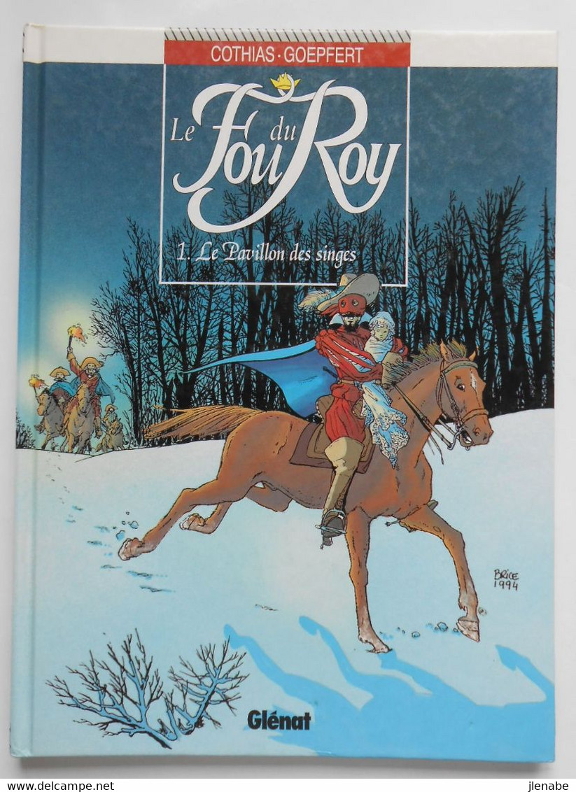 Fou Du Roy ( Le ) Tome 1 EO " Le Pavillon Des Singes " EO 1995 - Fou Du Roy, Le