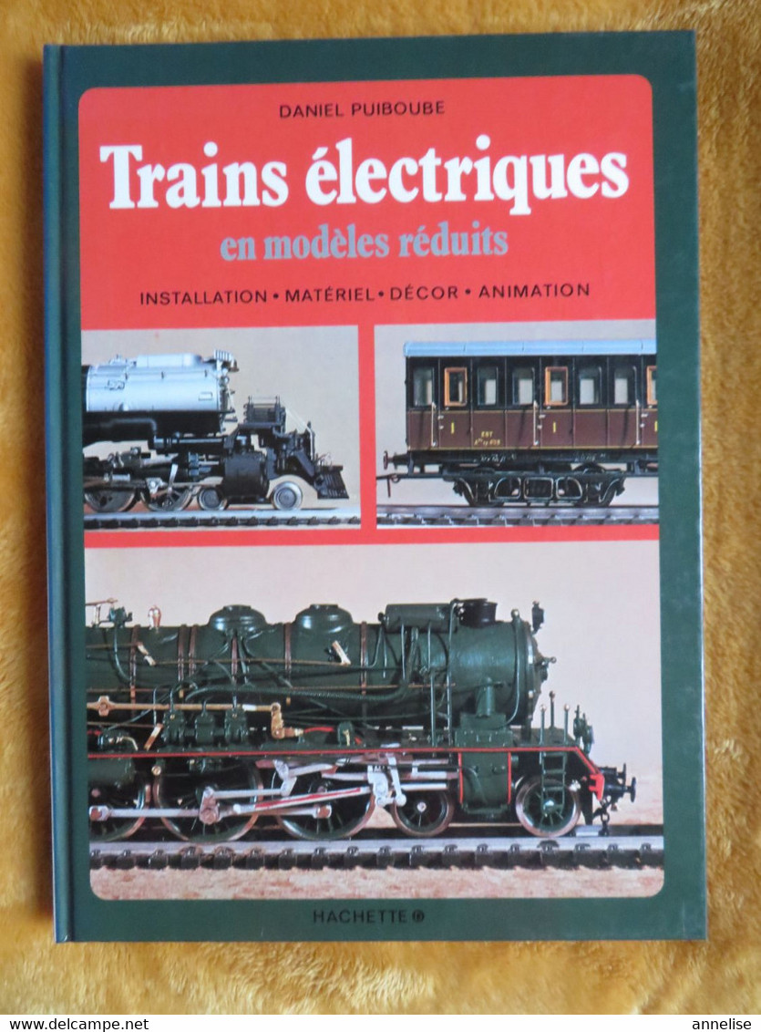 1979 Trains électriques Modèles Réduits De Daniel Puibouse Ed Hachette Maquettes Modélisme - Model Making