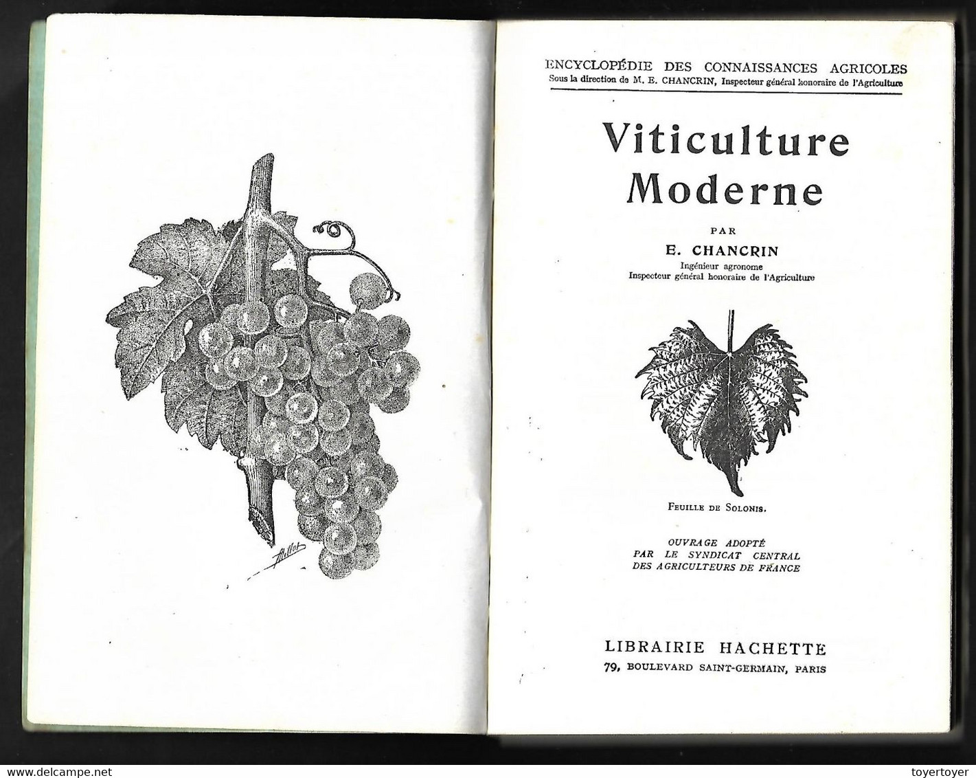 D525  Encyclopédie Des Connaissances Agricoles De E. Chancrin Sur La Viticulture De 1908 - Encyclopédies