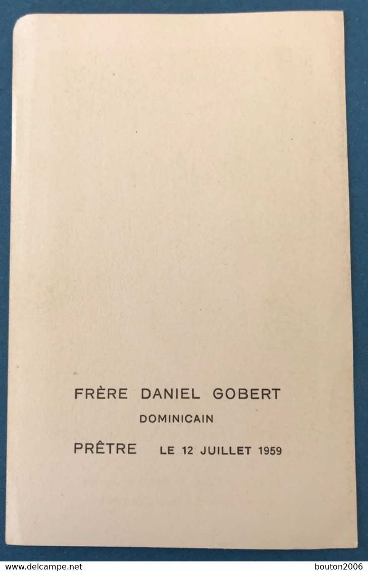 Faire Part Prêtrise Frère Daniel Gobert Dominicain Prêtre 12 Juillet 1959 Né Le 30 Octobre 1932 Petite-Rosselle Forbach - Other & Unclassified
