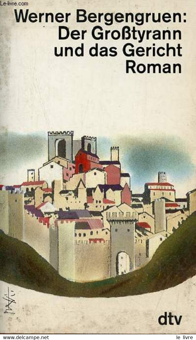 Der Grostyrann Und Das Gericht - Roman. - Bergengruen Werner - 1987 - Sonstige & Ohne Zuordnung