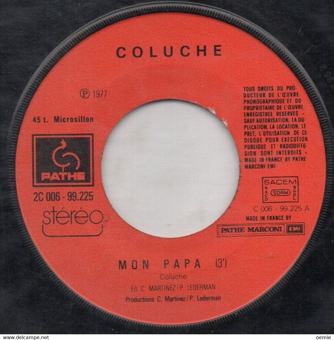 COLUCHE  °  MON PAPA  / MOI CA VA - Humor, Cabaret