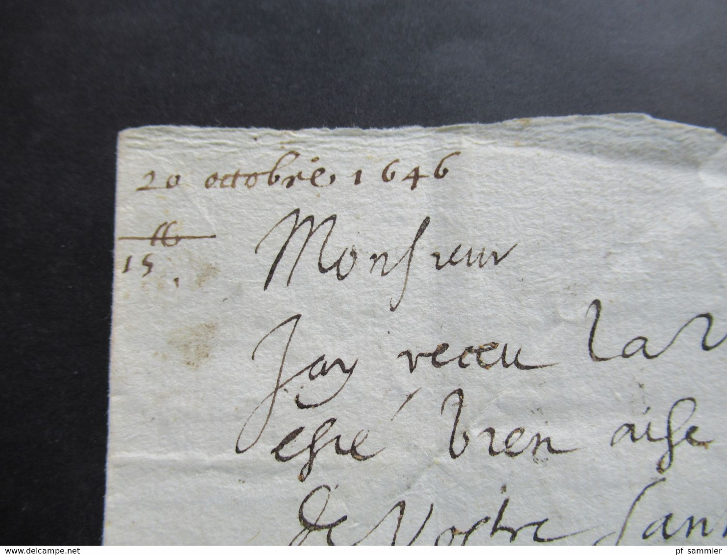 Paris - Beaufort an den Notaire Faltbrief mit Inhalt / lettre aus dem Jahre 1646 / Datum 20.10.1646 Zeit von Ludwig XIV