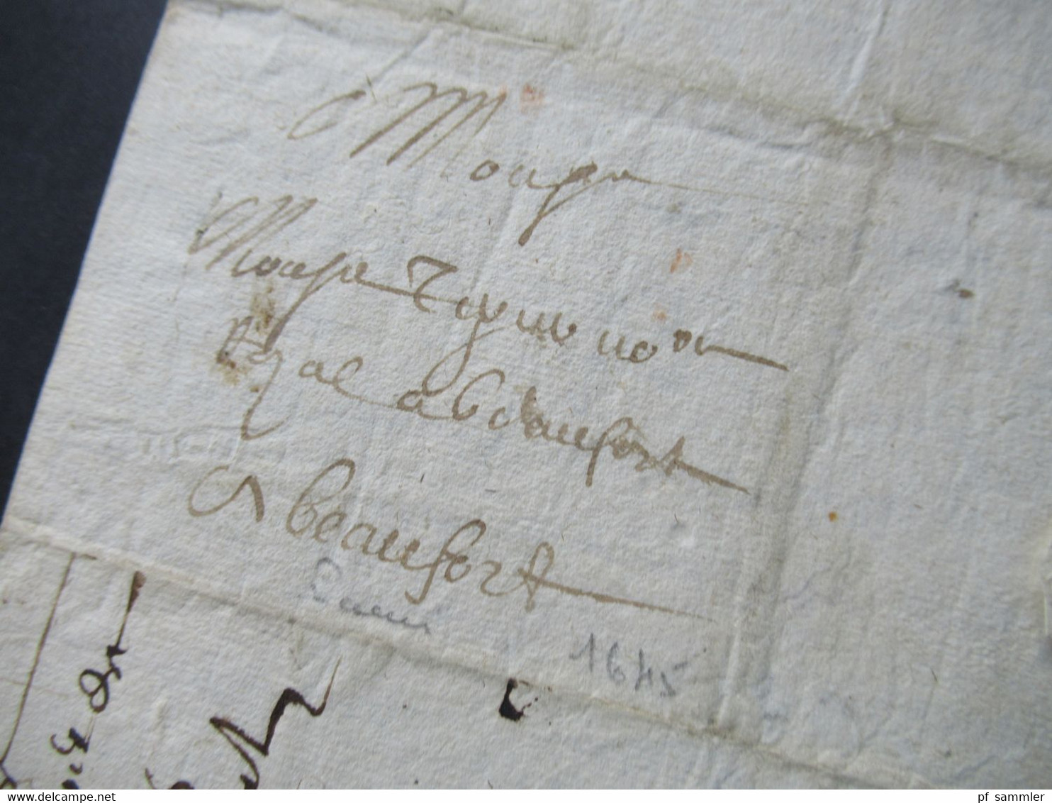 Paris - Beaufort Faltbrief Mit Viel Inhalt / Lettre Aus Dem Jahre 1645 Zeit Ludwig XIV / Sonnenkönig - ....-1700: Vorläufer