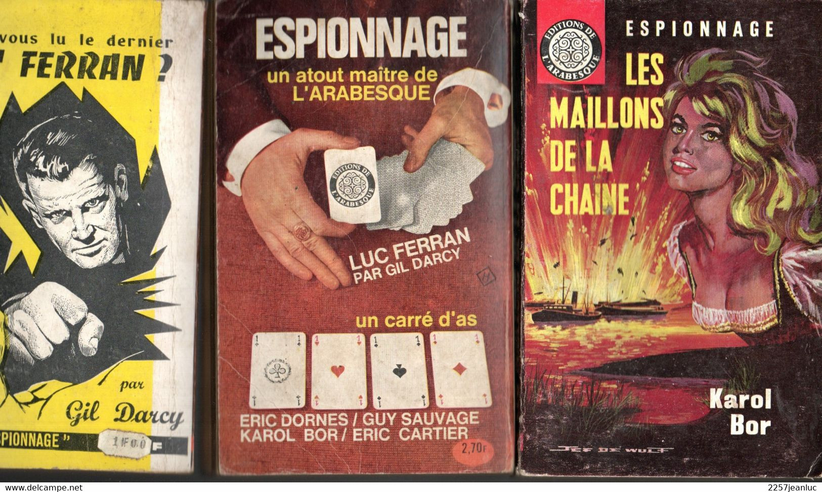 3 Romans  Editions   Arabesque Espionnage     N:204. 275 Et 297 Divers  De 1961 à 1963 - Editions De L'Arabesque