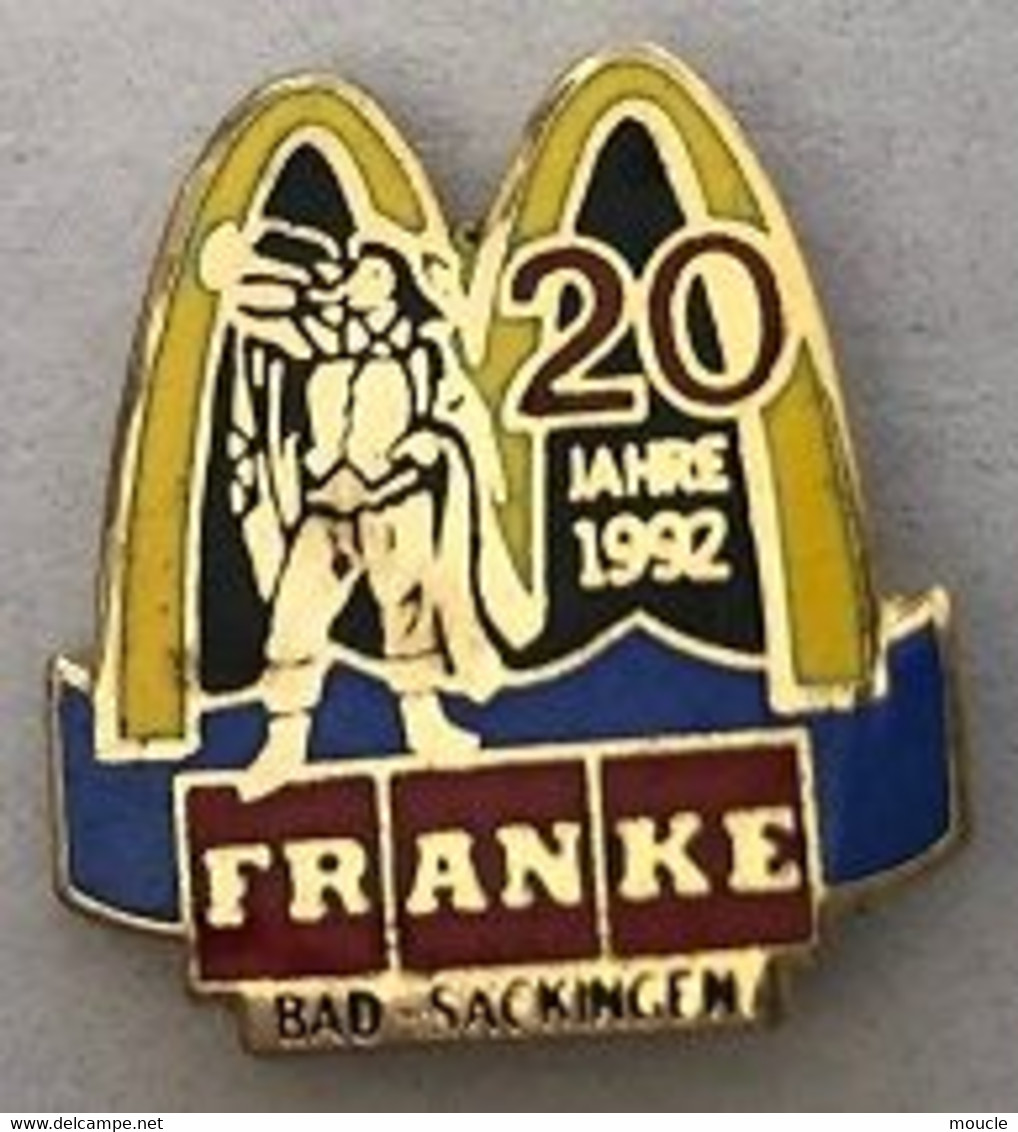 MC DONALD'S - MAC DO - MC DONALD - MAC DONALD'S - MAC DONALD - BAD SACKINGEN - 20 JAHRE 1992 - 20 ANS - FRANKE -   (30) - McDonald's