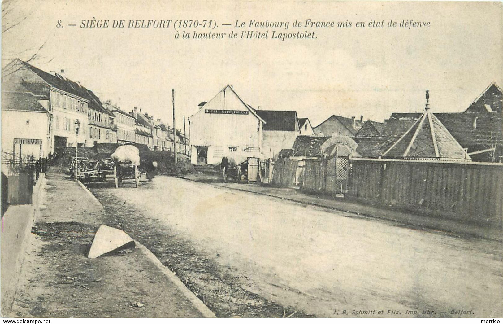 SIEGE DE BELFORT (1870-71) - Le Faubourg De France Mis En état De Défense à La Hauteur De L'hôtel Lapostolet. - Belfort – Siège De Belfort