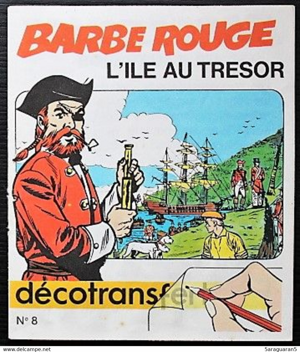 Décorama Décalcomanies Décotrans N°8 - Barbe Rouge - L'île Au Trésor - Dargaud 1971 - Zelfklevers