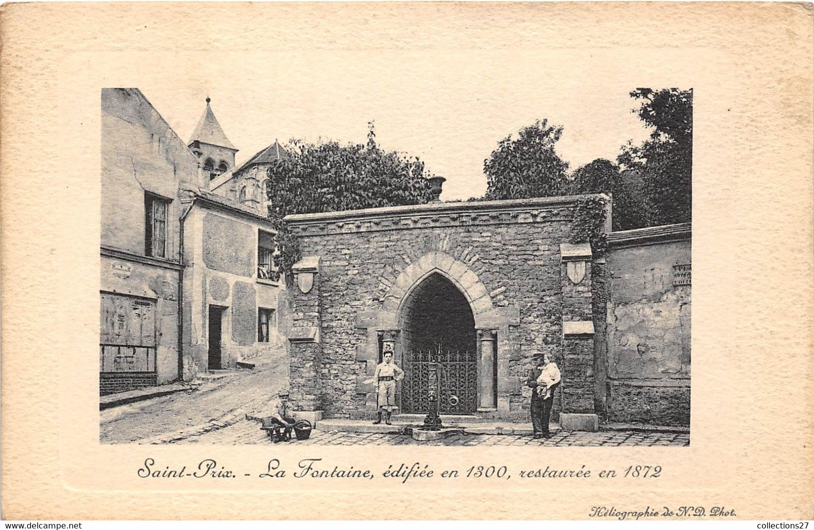 95-SAINT-PRIX- LA FONTAINE ÉDIFIÉE EN 1300 RESTAURÉE EN 1872 - Saint-Prix