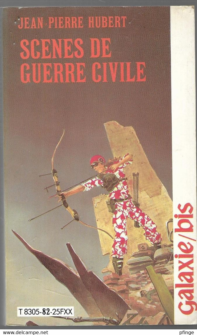 Scènes De Guerre Civile Par Jean-Pierre Hubert - Galaxie-bis N°82 - Opta