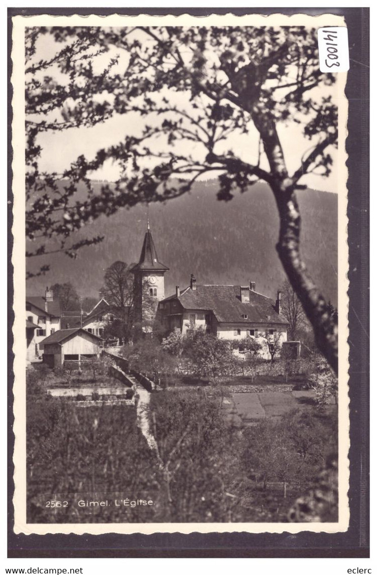 DISTRICT D'AUBONNE - GIMEL - L'EGLISE - TB - Gimel