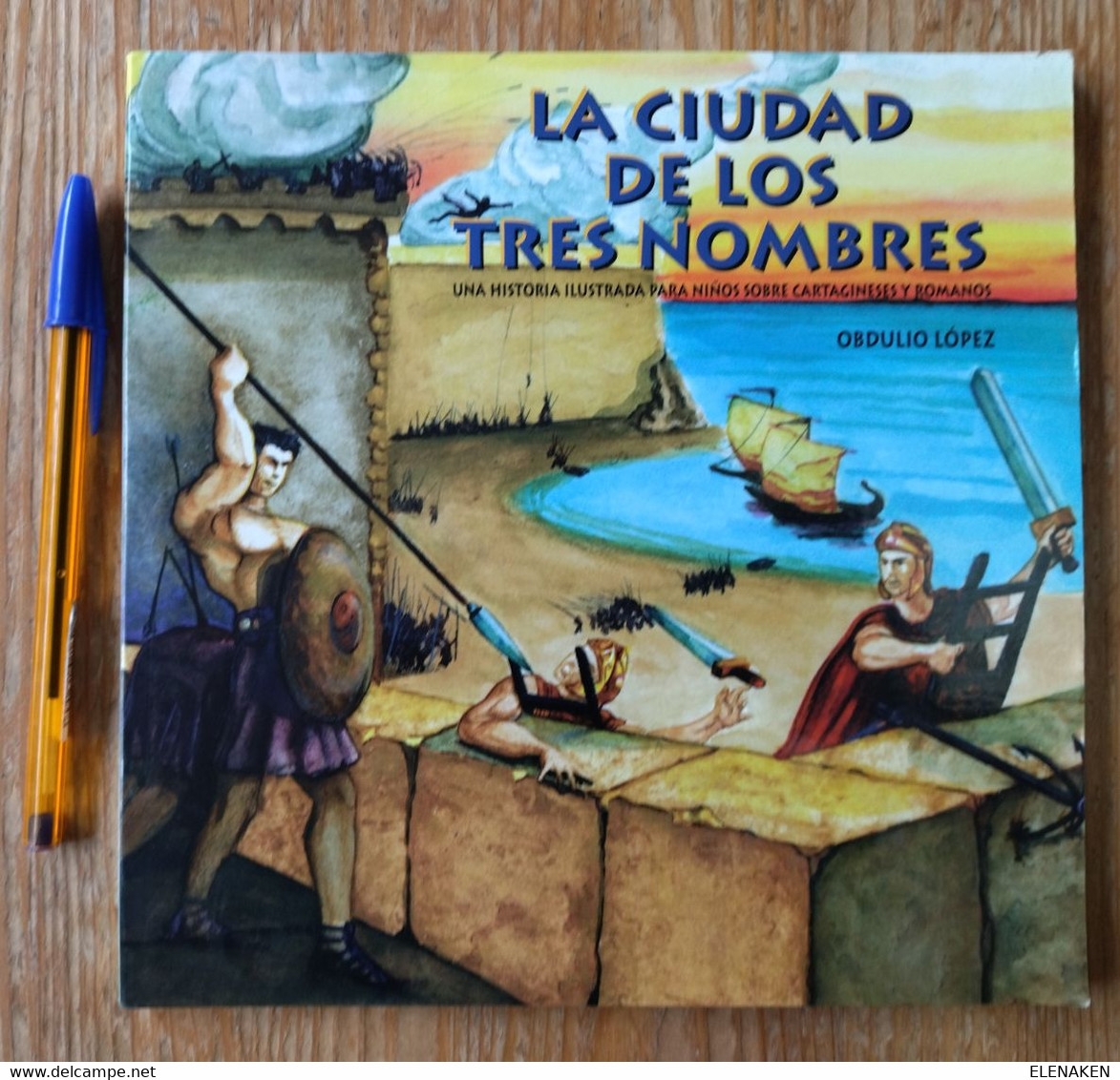 LIBRO ILUSTRADO PARA NIÑOS CARTAGENINESES Y ROMANOS CARTAGENA 1999 LA CIUDAD DE LOS TRES NOMBRES, 38 PÁGINAS ILUSTRADAS. - Children's