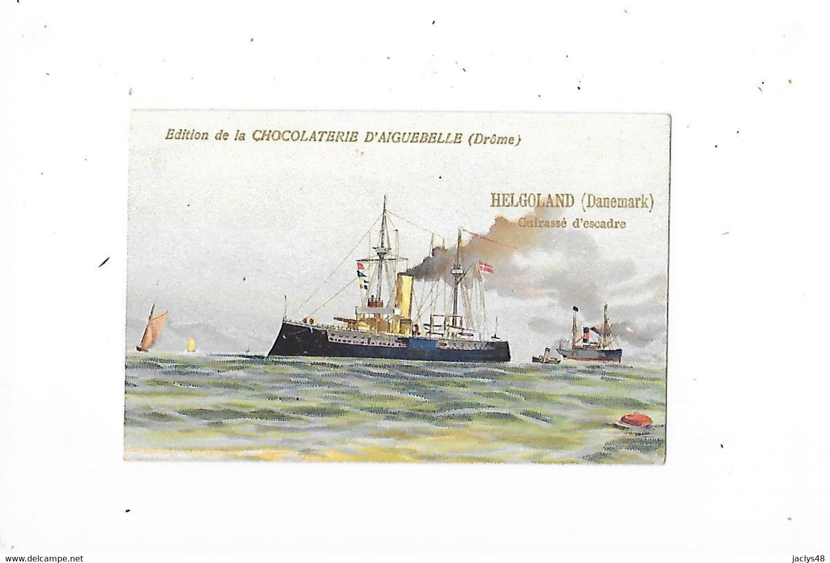 HELGOLAND (Danemark) - Cuirassé D'escadre   - Edition De La Chocolaterie D'Aiguebelle - Format 9,6 X 6,4 - - Schiffe