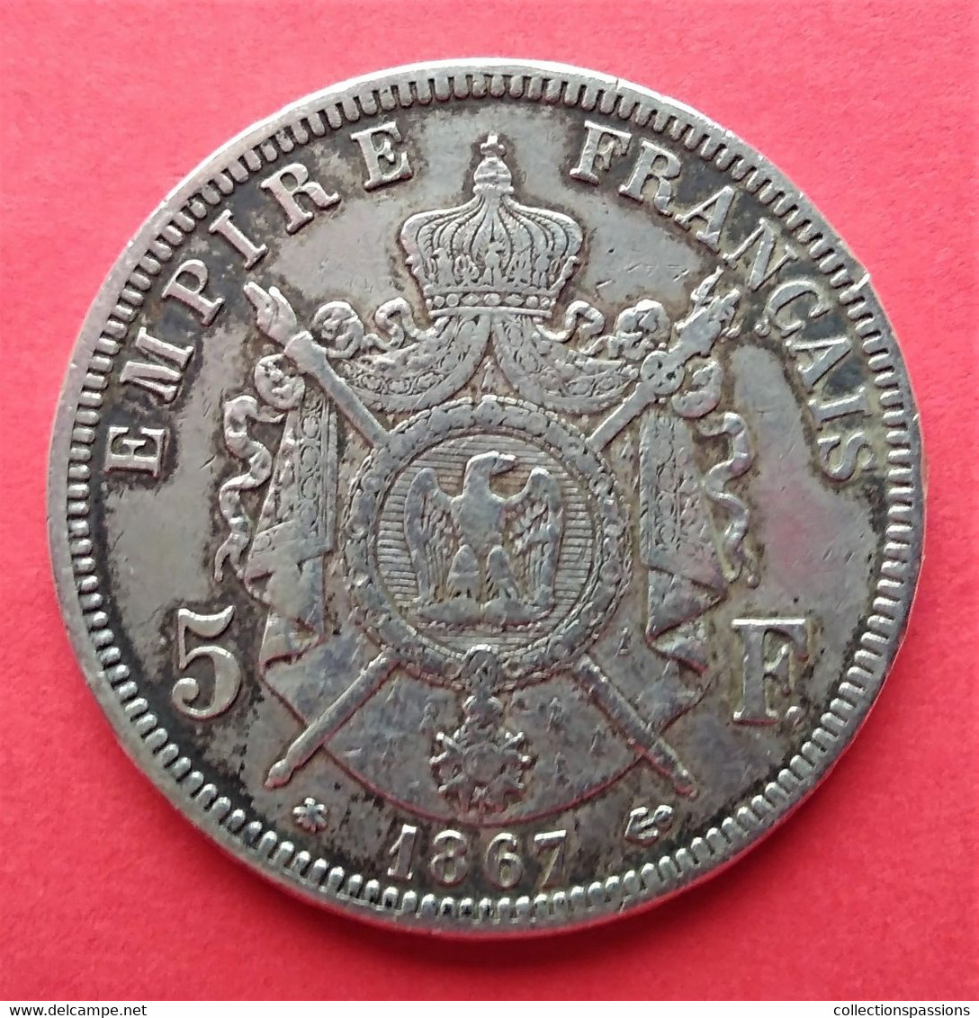 5 Francs. NAPOLEON III. 1867 A - - 5 Francs