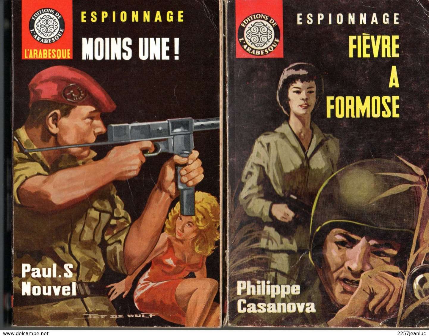 2 Romans  Editions   Arabesque Espionnage - Moins Une Et Fiévre A Formose     N: 308.  Et 422   De 1964 Et 1965 - Editions De L'Arabesque