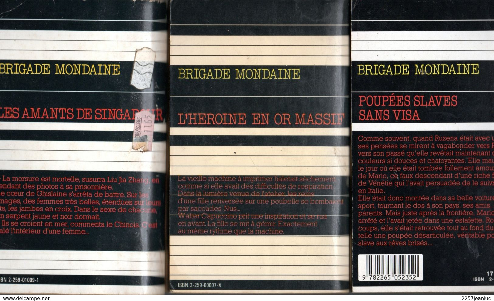 3 Romans - Gérard De Villiers Brigade Mondaine  N: 6 . 46  Et 149 Editions Plon De 1976 à 1994 - Gerard De Villiers