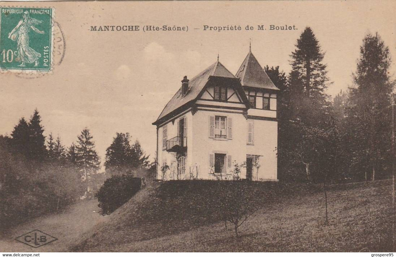 MANTOCHE PROPRIETE DE M BOULOT 1920 ? RARE - Other & Unclassified