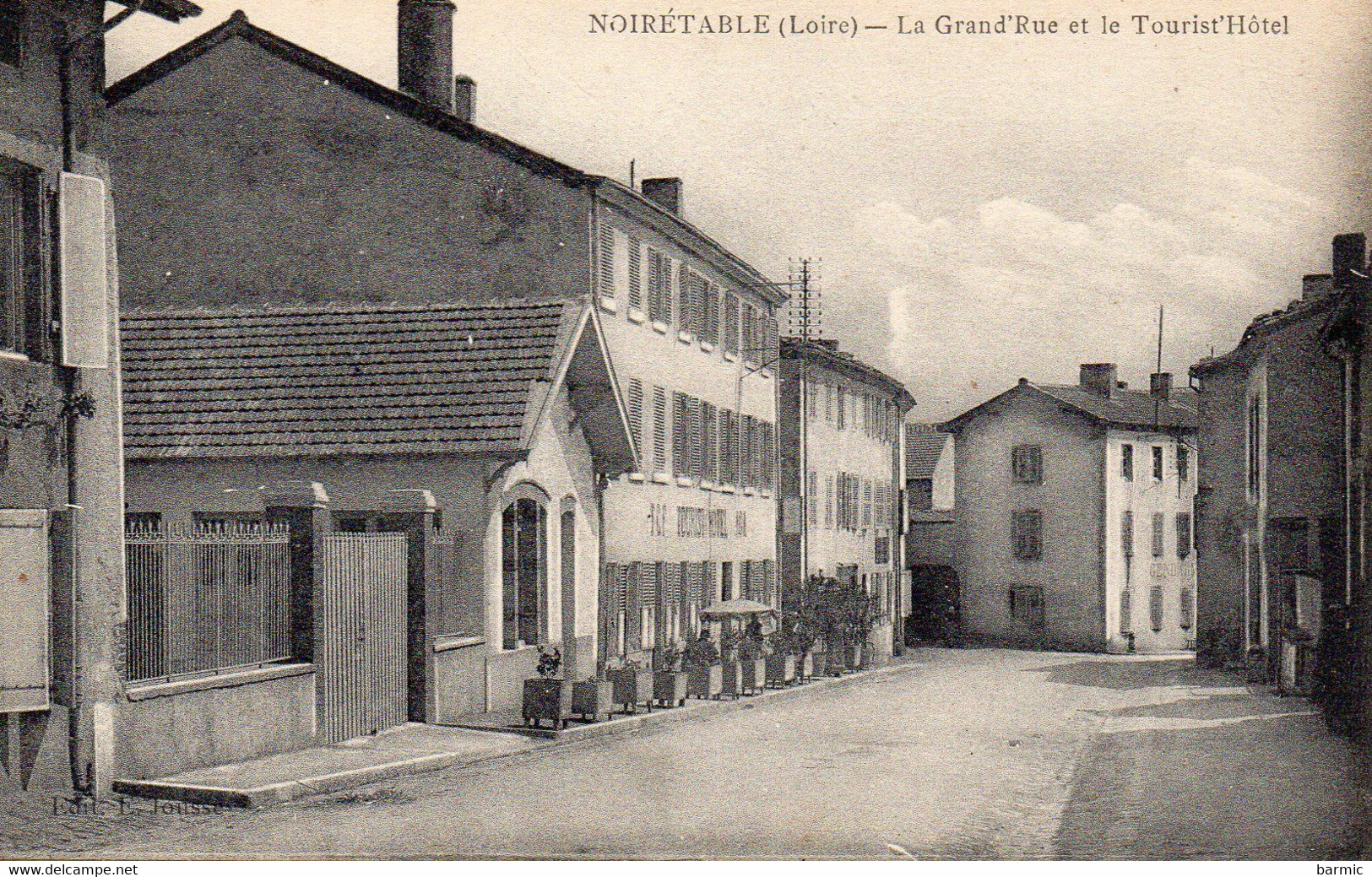 LA GRANDE RUE ET LE TOURIST HOTEL REF 693 - Noiretable