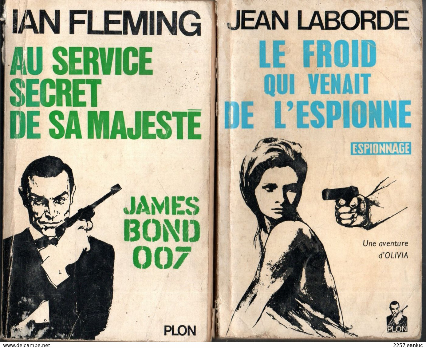 2 Romans Espionnage * Le Froid Qui Venait De L'espionne Et Au Service Secret De Sa Majesté James Bond 007 Editions Plon - Editions De L'Arabesque