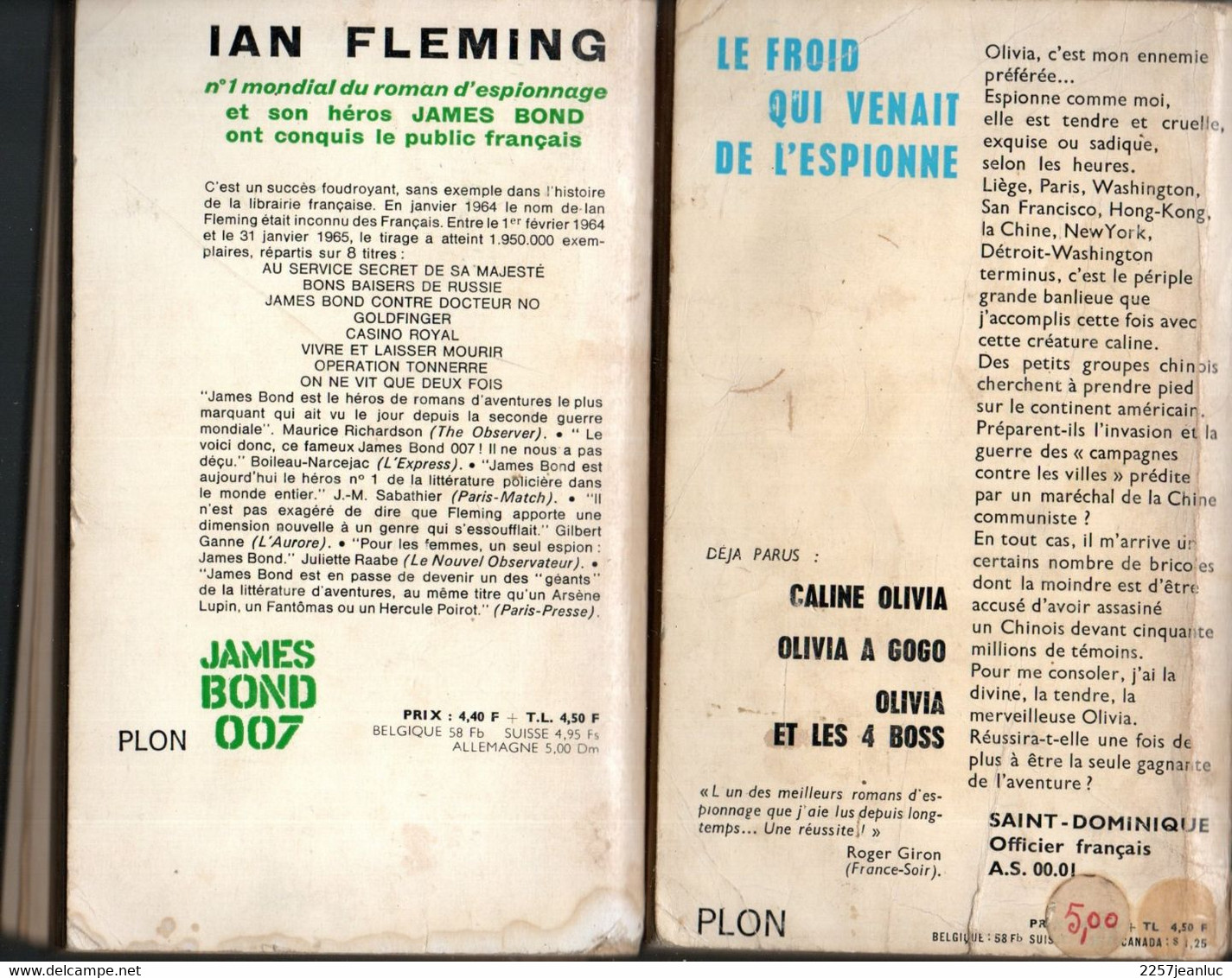 2 Romans Espionnage * Le Froid Qui Venait De L'espionne Et Au Service Secret De Sa Majesté James Bond 007 Editions Plon - Editions De L'Arabesque