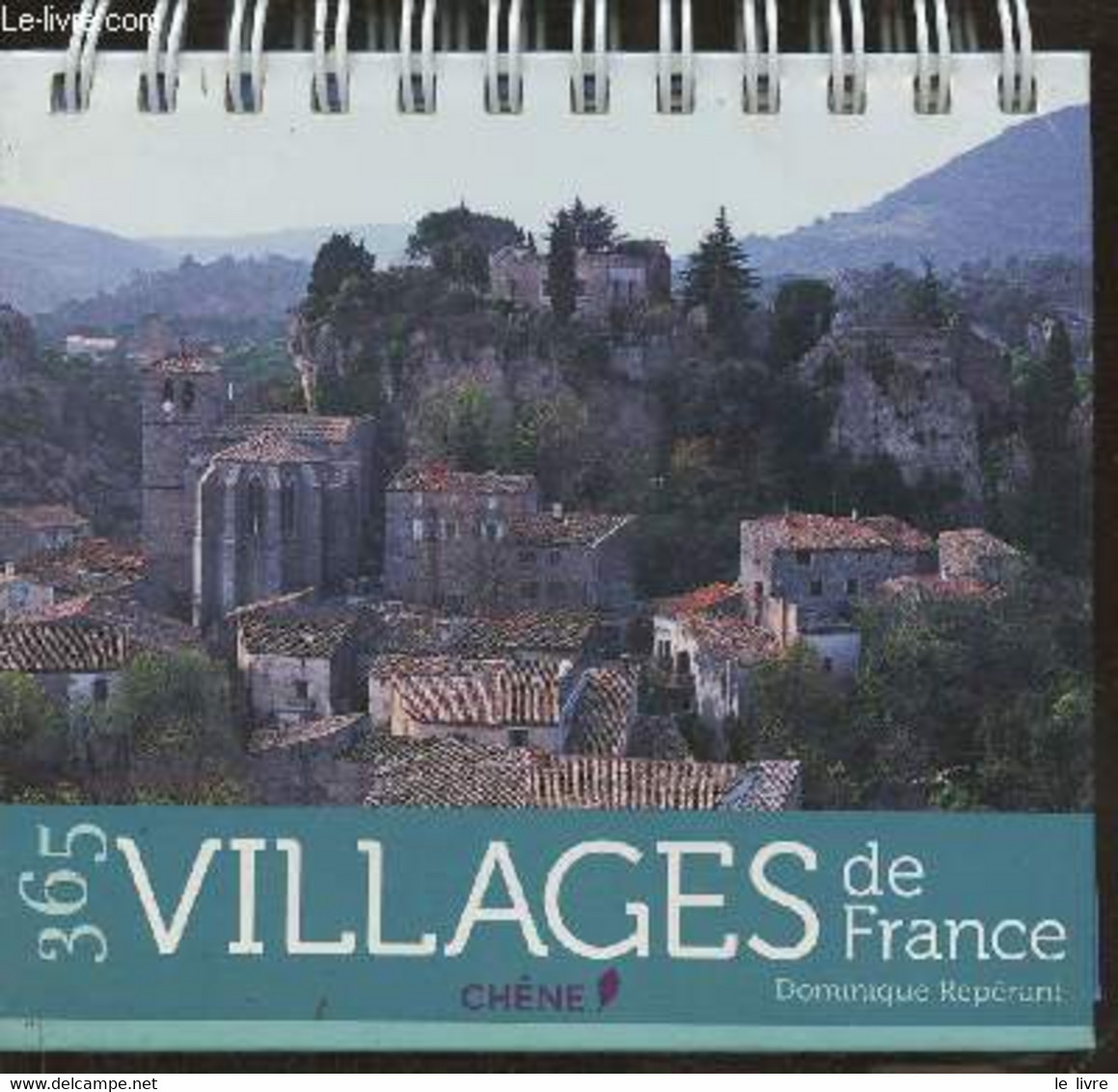 365 Village De France- Calendrier Perpétuel - Repérant Dominique - 2012 - Agendas & Calendriers