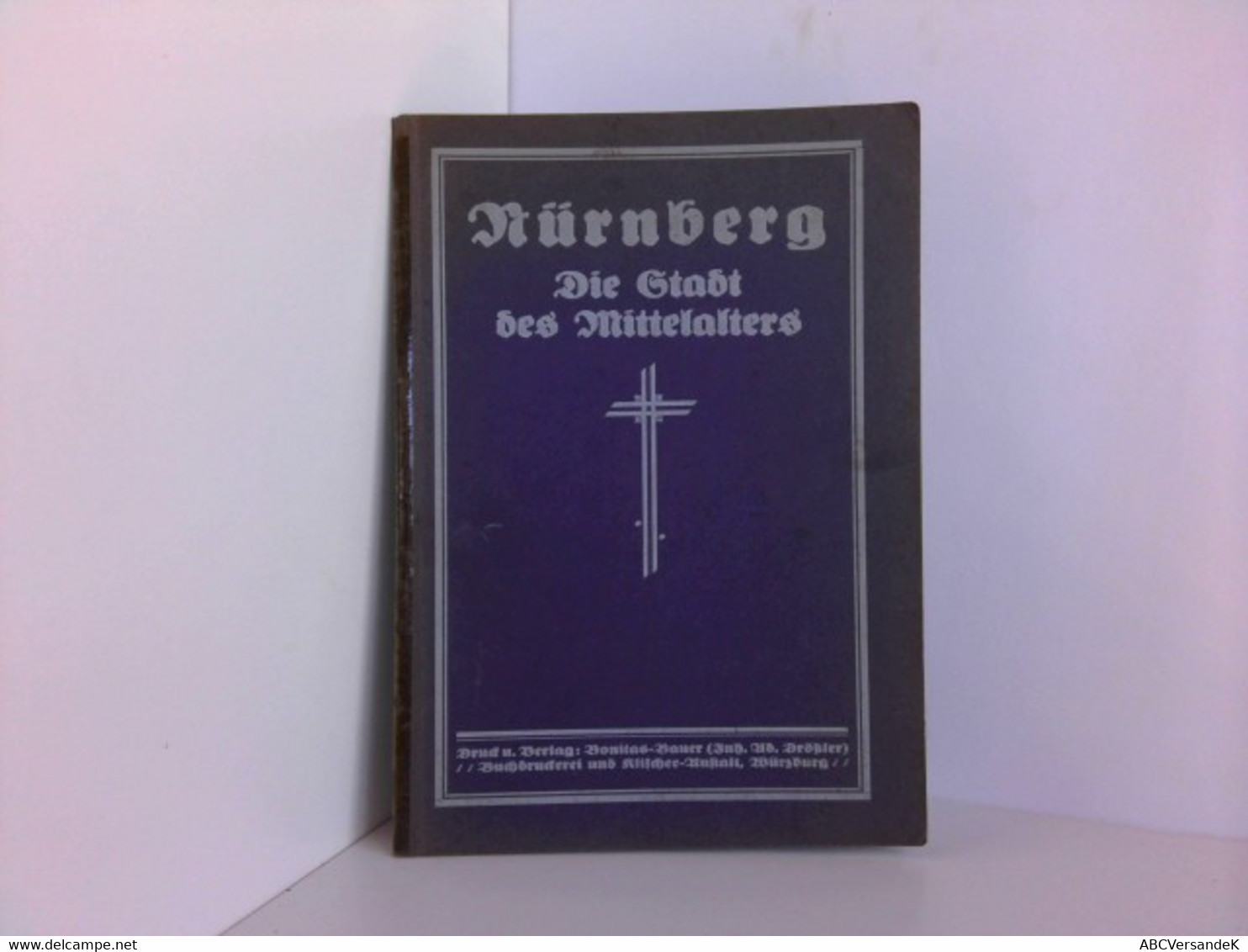 Nürnberg. Die Stadt Des Mittelalters. Fränkische Städtebilder. - Allemagne (général)