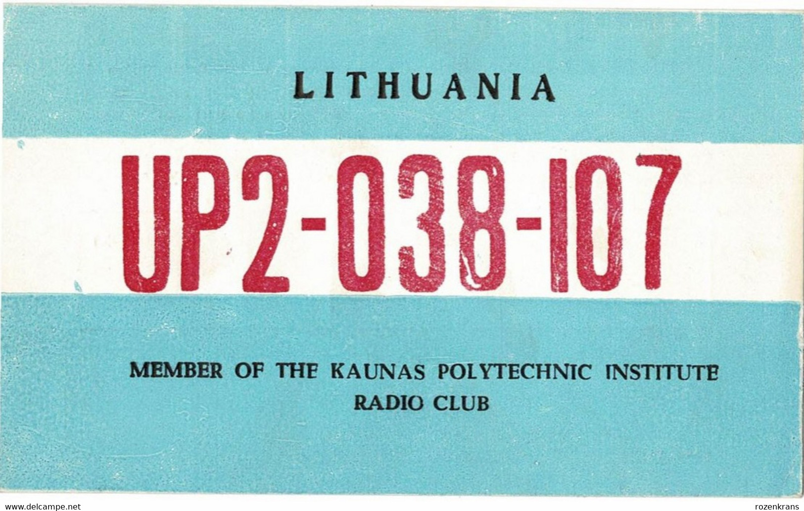 QSL Card Amateur Radio Funkkarte Lithuania Kaunas Polytechnic Institure Radio Club 1977 QYH Vilnius Alfred Moscow USSR - Radio Amatoriale