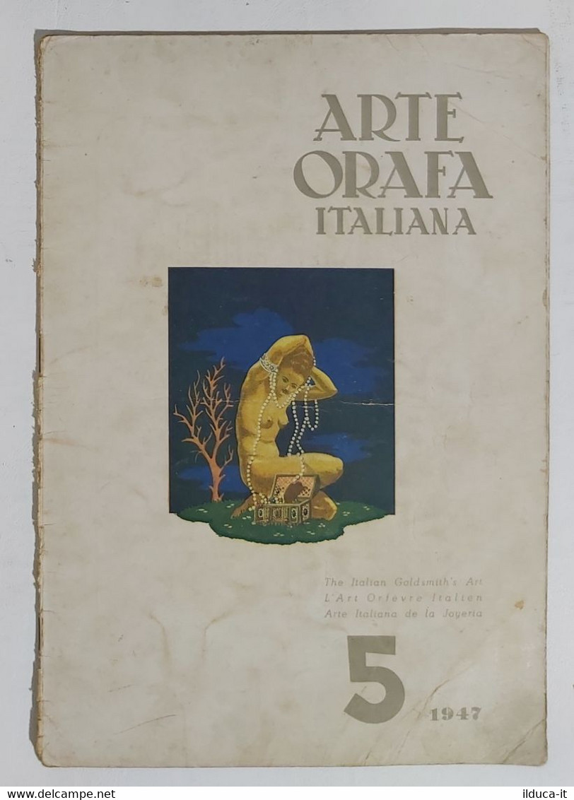 02257 Arte Orafa Italiana - 1947 Nr. 5 - Arte, Diseño Y Decoración