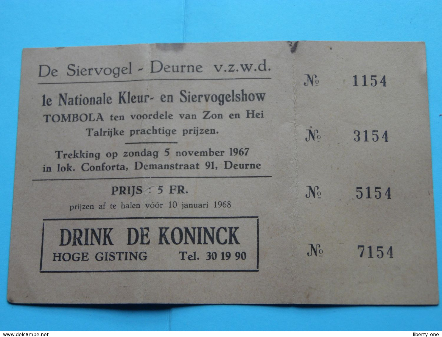 De SIERVOGEL - DEURNE V.z.w.d. - 1° Nationale KLEUR En SIERVOGELSHOW In Zaal Conforta Demanstraat > 1967 ( Zie Scans ) ! - Tickets D'entrée