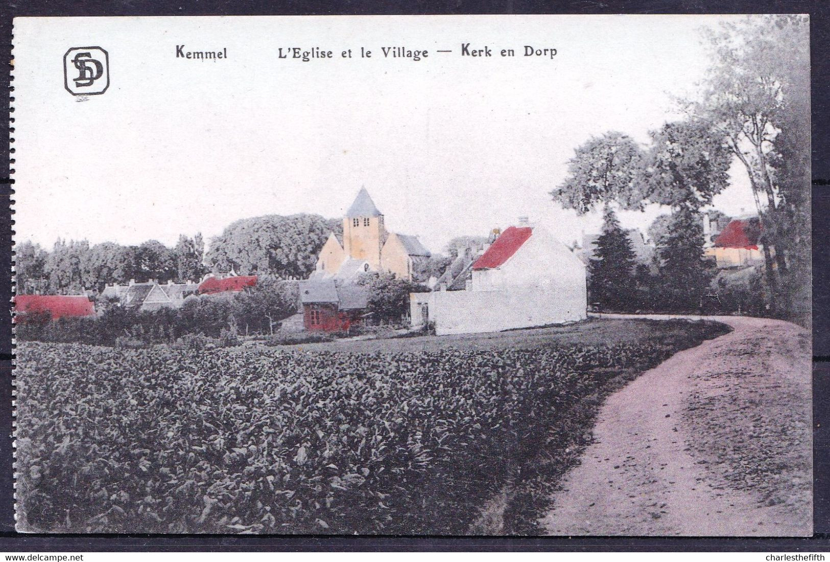 ZELDZAAM IN KLEUR !! KEMMEL .... L'EGLISE ET LE VILLAGE - KERK EN DORP - Heuvelland