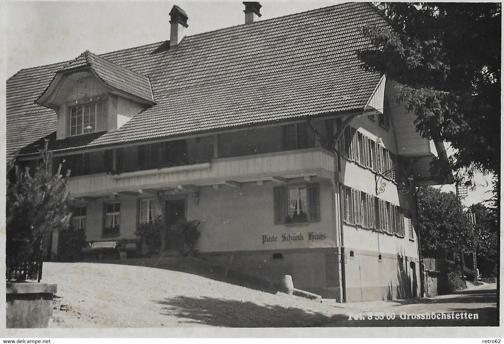 GROSSHÖCHSTETTEN → Pinte Schänk Huus, Fotokarte Ca.1940   ►Feldpost◄ - Grosshöchstetten 